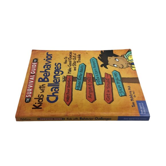 THE SURVIVAL GUIDE FOR KIDS WITH BEHAVIOR CHALLENGES: HOW TO MAKE GOOD CHOICES & - Picture 3 of 4